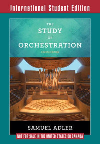 Cover for Adler, Samuel (Juilliard School of Music, Emeritus) · The Study of Orchestration: with Audio and Video Recordings (Pocketbok) [Fourth International Student edition] (2016)