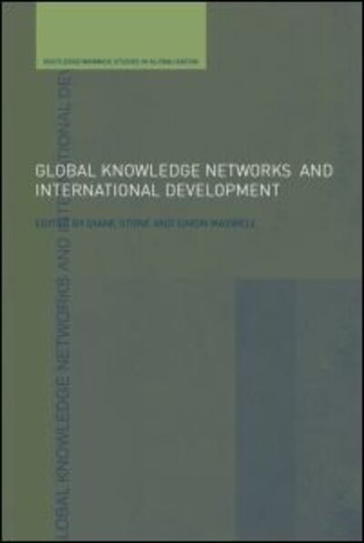 Global Knowledge Networks and International Development - - Books - Taylor and Francis - 9780415433730 - January 25, 2007