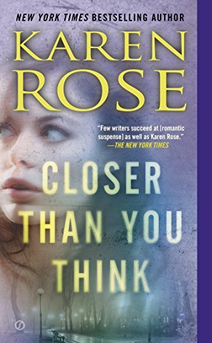 Cover for Karen Rose · Closer Than You Think - The Cincinnati Series (Taschenbuch) (2015)
