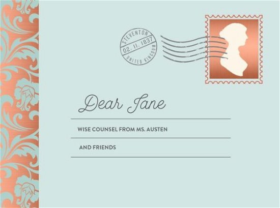 Dear Jane: Wise Counsel from Ms. Austen and Friends - Potter Gift - Bøger - Random House USA Inc - 9780451495730 - 14. marts 2017