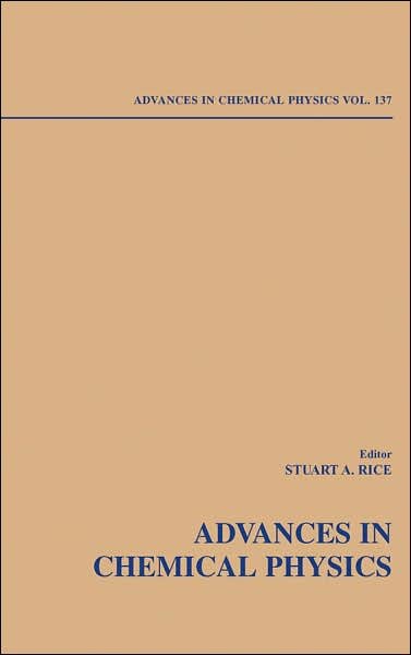 Cover for SA Rice · Advances in Chemical Physics, Volume 137 - Advances in Chemical Physics (Hardcover bog) [Volume 137 edition] (2008)