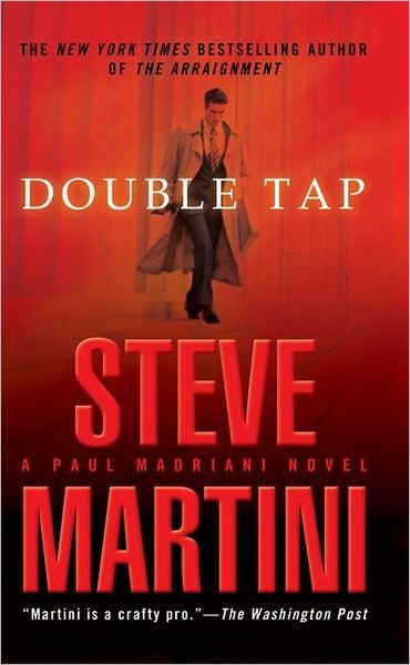Cover for Steve Martini · Double Tap (A Paul Madriani Novel) (Paperback Book) [English Language edition] (2006)