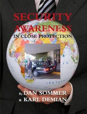 Cover for Dan Sommer · Security Awareness in Close Protection (Book) (2010)