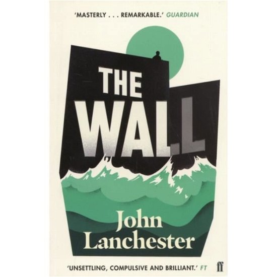 Cover for John Lanchester · The Wall (Paperback Book) [Main edition] (2019)