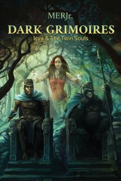 Cover for MERJr. · Dark Grimoires : Icya &amp; The Twin Souls (Paperback Book) (2015)