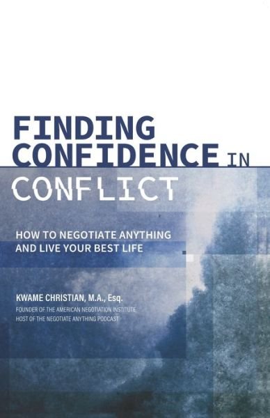 Cover for Kwame Christian · Finding Confidence in Conflict (Paperback Bog) (2020)