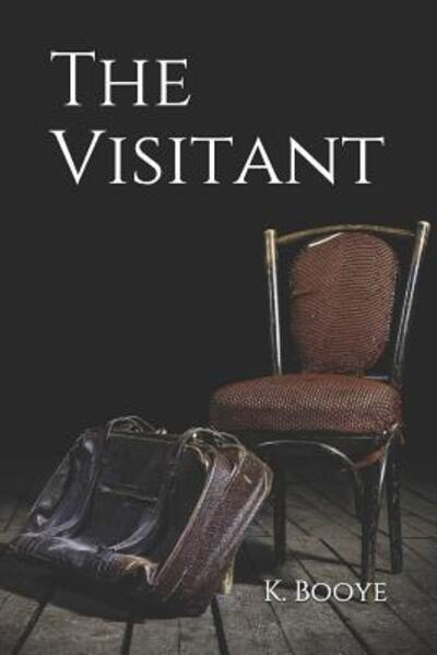 Cover for K Booye · The Visitant (Paperback Book) (2019)