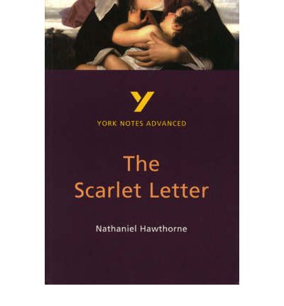 Cover for Julian Cowley · The Scarlet Letter: York Notes Advanced - everything you need to study and prepare for the 2025 and 2026 exams - York Notes Advanced (Paperback Book) (1999)