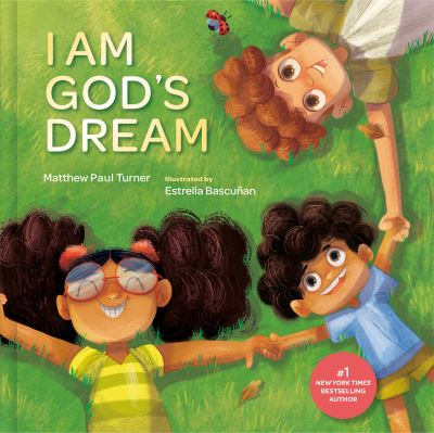 Cover for Matthew Paul Turner · I Am God's Dream (Hardcover Book) (2022)