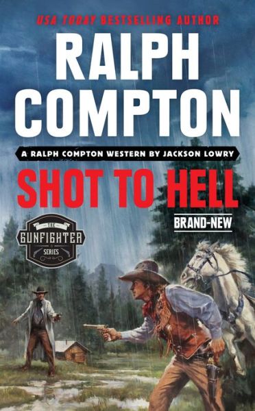 Cover for Jackson Lowry · Ralph Compton Shot to Hell (Paperback Book) (2021)