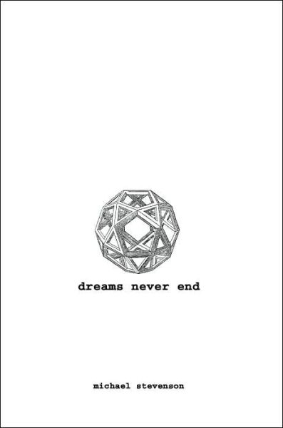 Cover for Michael Stevenson · Dreams Never End (Paperback Book) (2005)