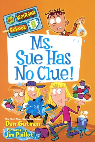 Ms. Sue Has No Clue! (Turtleback School & Library Binding Edition) (My Weirder School) - Dan Gutman - Bøker - Turtleback - 9780606321730 - 22. oktober 2013