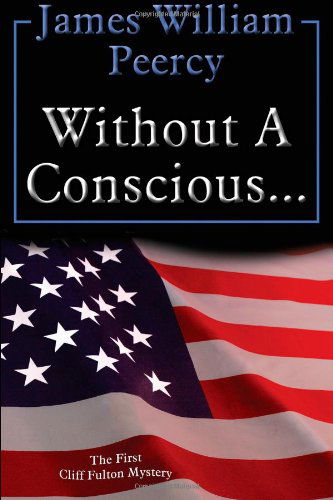 Cover for James William Peercy · Without a Conscious... (Cliff Fulton) (Paperback Book) (2013)