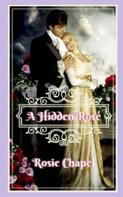 Cover for Rosie Chapel · A hidden rose (Paperback Book) (2018)