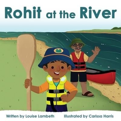 Cover for Louise Lambeth · Rohit at the River (Paperback Book) (2021)
