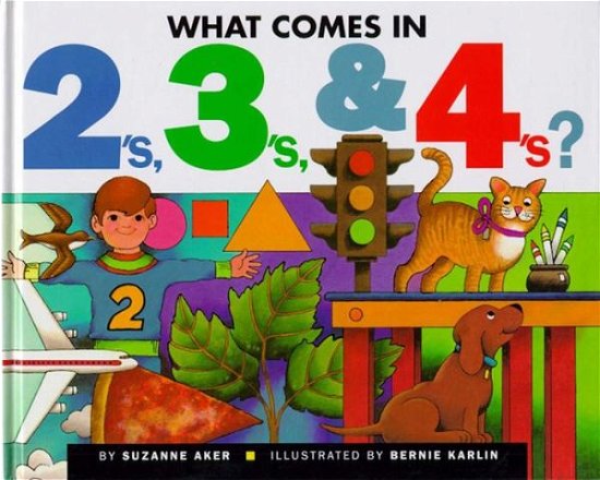 Cover for Suzanne Aker · What comes in 2's, 3's, &amp; 4's? (Bog) (1990)