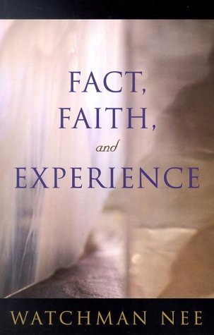 Cover for Watchman Nee · Fact, Faith, and Experience (Paperback Book) (2002)