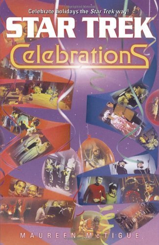 Cover for Maureen Mctigue · Celebrations (Star Trek) (Paperback Book) [First edition] (2001)