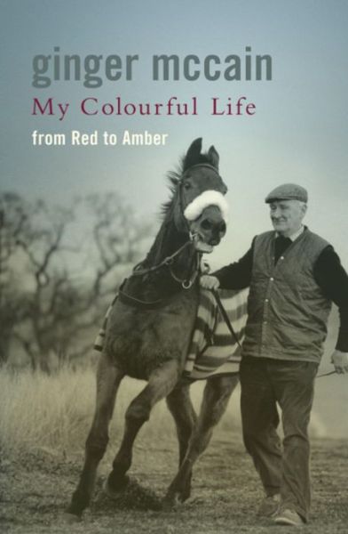 My Colourful Life From Red to Amber - My Colourful Life From Red to Amber - Books - Headline Publishing Group - 9780755313730 - July 3, 2006