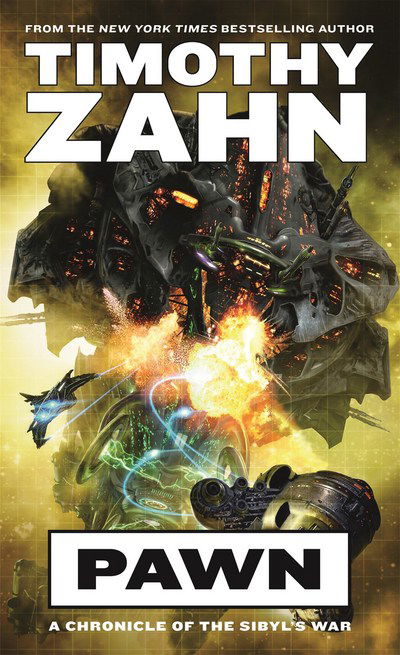 Cover for Timothy Zahn · Pawn: A Chronicle of the Sibyl's War - Sibyl's War (Paperback Book) (2018)