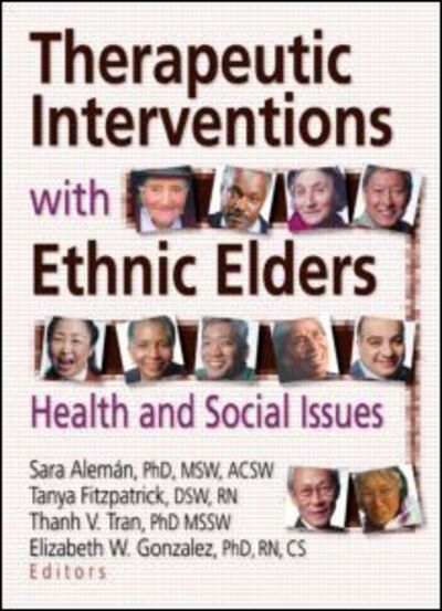 Cover for Tanya Fitzpatrick · Therapeutic Interventions with Ethnic Elders: Health and Social Issues (Paperback Book) (2001)