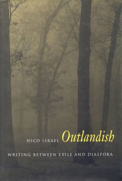 Cover for Nico Israel · Outlandish: Writing Between Exile and Diaspora (Hardcover Book) (2000)