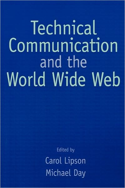 Cover for Carol S Lipson · Technical Communication and the World Wide Web (Paperback Book) (2005)