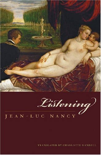 Listening - Jean-Luc Nancy - Books - Fordham University Press - 9780823227730 - May 15, 2007