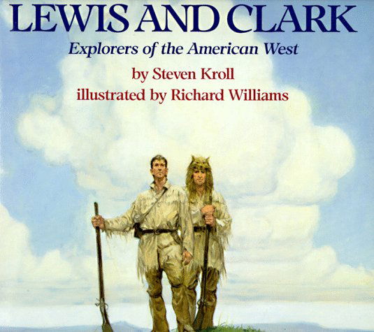 Cover for Steven Kroll · Lewis and Clark: Explorers of the American West (Paperback Book) (1994)