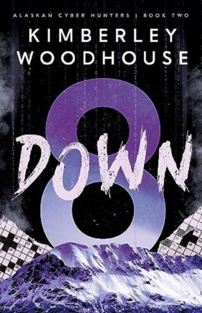 Cover for Kimberley Woodhouse · 8 Down (Paperback Book) (2024)