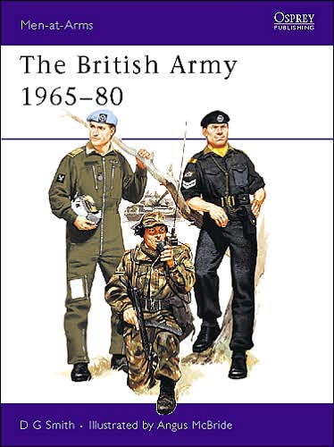 Cover for Digby Smith · The British Army: Combat and Service Dress (1965-80) - Men-at-Arms (Paperback Book) (1977)