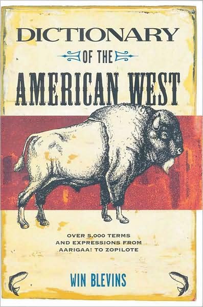 Cover for Win Blevins · Dictionary of the American West (Paperback Bog) [2 Revised edition] (2008)