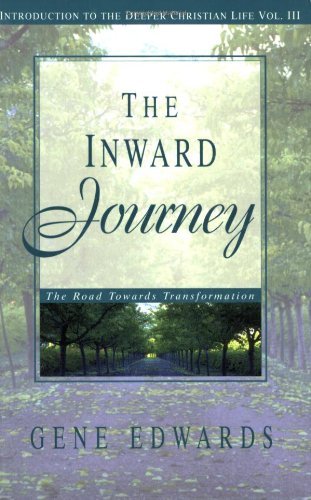 Cover for Gene Edwards · The Inward Journey (Introduction to the Deeper Christian Life) (Paperback Book) (2014)