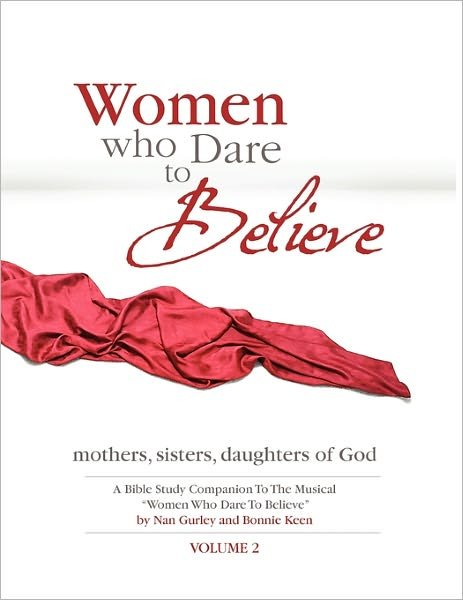 Cover for Nan Gurley · Women Who Dare to Believe Volume Two (Paperback Bog) (2010)