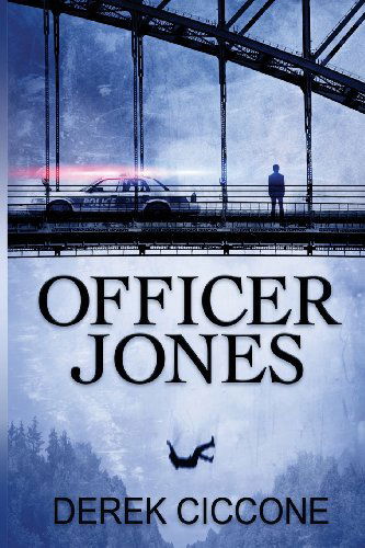 Cover for Derek Ciccone · Officer Jones (Paperback Book) (2013)