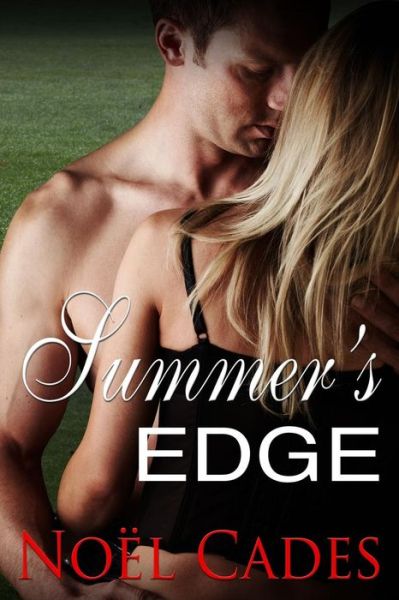 Cover for Noël Cades · Summer's Edge (Paperback Book) (2014)