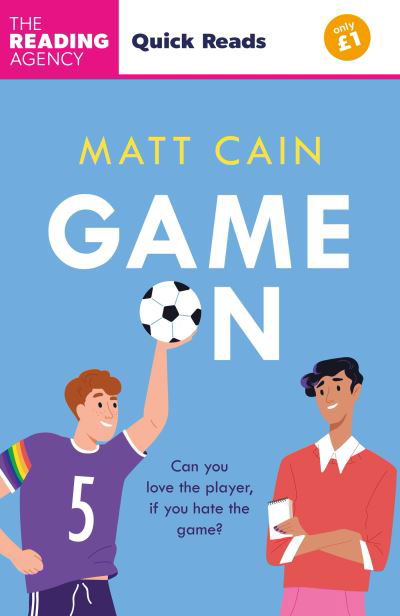 Game On: Can you love the player, if you hate the game? - Matt Cain - Books - Headline Publishing Group - 9781035409730 - April 11, 2024