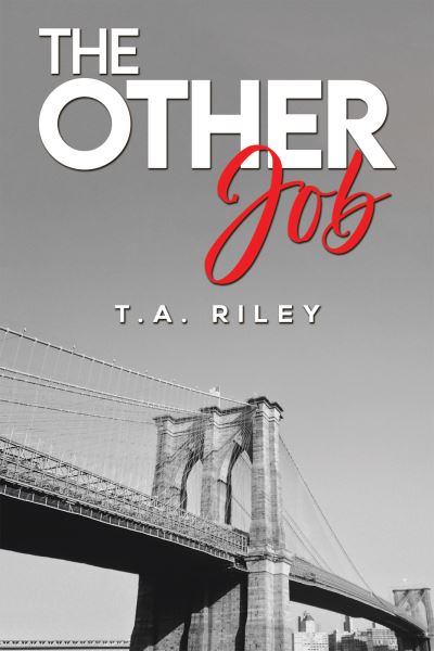 T.A. Riley · The Other Job (Paperback Book) (2024)