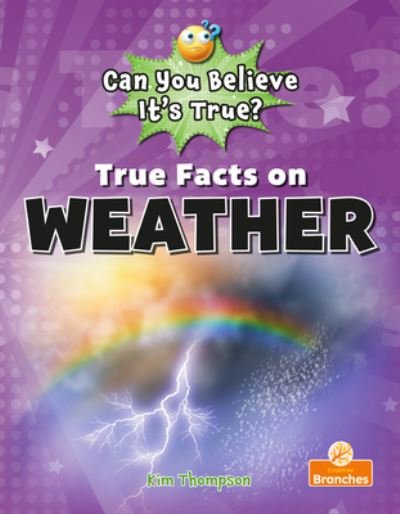 Cover for Kim Thompson · True Facts on Weather (Bok) (2023)