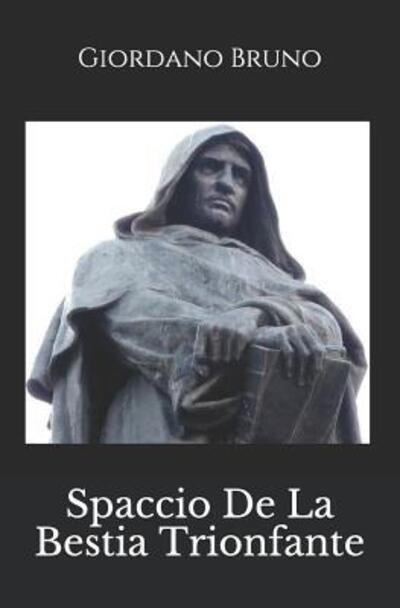 Cover for Giordano Bruno · Spaccio De La Bestia Trionfante (Pocketbok) (2019)