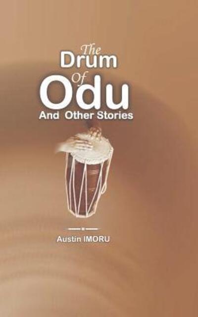 Cover for Austin Imoru · The Drum of Odu and Other Stories (Paperback Book) (2019)