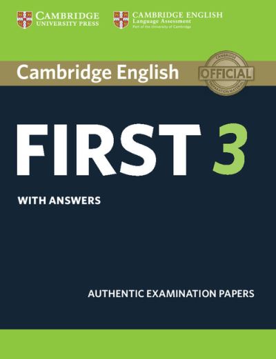 Cover for Cambridge Assessment · Cambridge English First 3 Student's Book with Answers - FCE Practice Tests (Pocketbok) (2018)