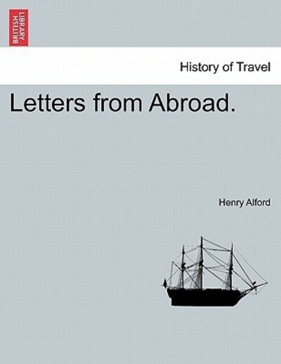 Cover for Henry Alford · Letters from Abroad. (Paperback Bog) (2011)