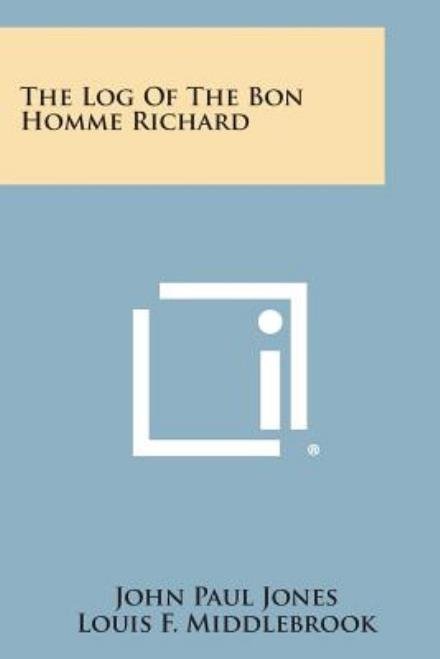 Cover for John Paul Jones · The Log of the Bon Homme Richard (Paperback Book) (2013)