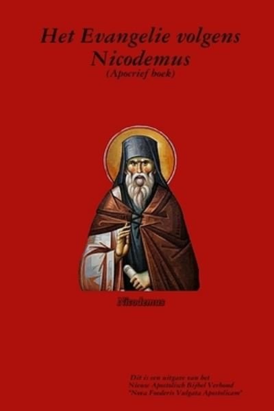 Cover for Apostel Arne Horn · Het Evangelie volgens Nicodemus (Paperback Book) (2014)