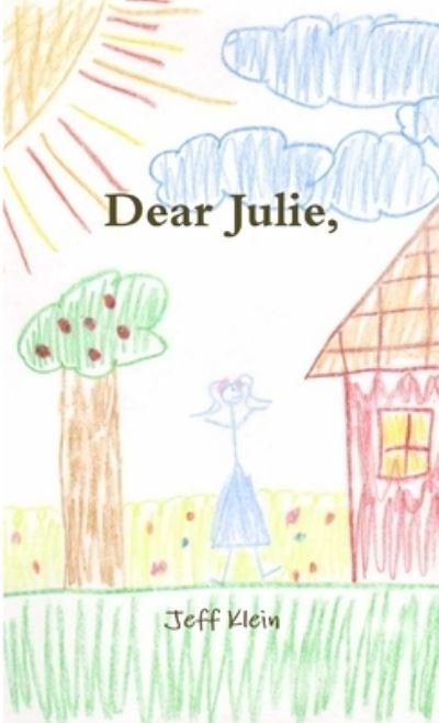 Cover for Jeff Klein · Dear Julie, (Paperback Book) (2012)