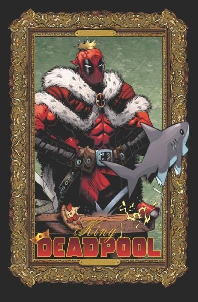 Cover for Kelly Thompson · King Deadpool By Kelly Thompson (Paperback Book) (2023)
