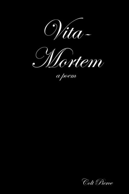 Cover for Colt Pierce · Vita-Mortem (Paperback Book) (2016)