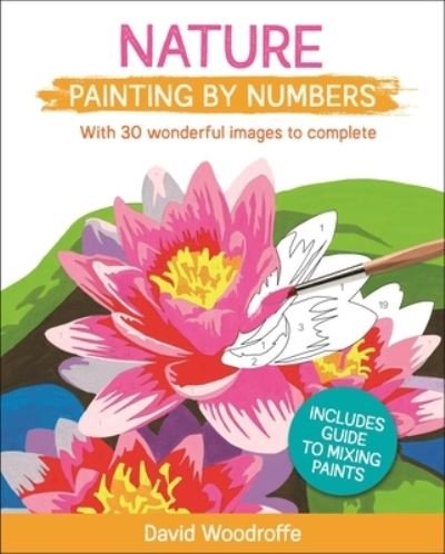Cover for David Woodroffe · Nature Painting by Numbers (Paperback Book) (2021)