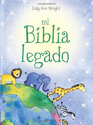 Cover for Sally Ann Wright · Mi Biblia Legado (Hardcover Book) [Spanish edition] (2015)